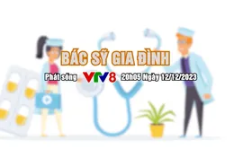 "Bác sỹ gia đình" trên kênh VTV8