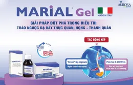 Marial Gel - Giải pháp đột phá trong điều trị trào ngược dạ dày thực quản, họng - thanh quản (GERD & LPR)