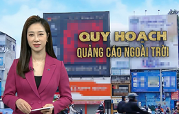 Quảng cáo ngoài trời chỉ đi vào nền nếp khi có quy hoạch và luật sửa đổi