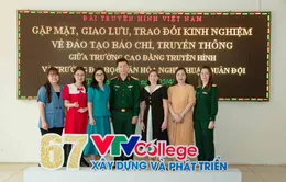 VTV College: Giao lưu, chia sẻ kinh nghiệm trong đào tạo báo chí, truyền thông