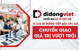 Vì sao Di Động Việt gắn liền với "Chuyển giao giá trị vượt trội"