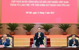 Chủ tịch nước Võ Văn Thưởng làm việc với Viện Kiểm sát nhân dân tối cao