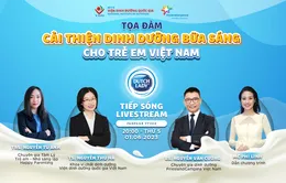 Viện Dinh dưỡng Quốc gia cảnh báo nghịch lý dinh dưỡng 90-50 mà bố mẹ thường bỏ qua