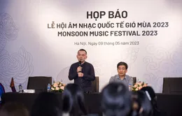 Lễ hội Âm nhạc Quốc tế Gió Mùa - Monsoon Music Festival trở lại trong năm 2023