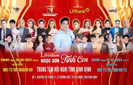 Ngân hàng Bưu điện Liên Việt - LPBank đồng hành cùng liveshow "Tình con" của danh ca Ngọc Sơn