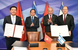 Việt Nam và Israel ký kết FTA, hướng tới mục tiêu 3 tỉ USD thương mại hai chiều