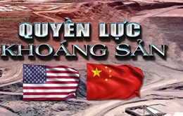 "Nóng" cuộc đua của các liên minh khoáng sản trên toàn cầu