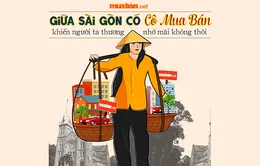 Giữa Sài Gòn có Cô Mua Bán khiến người ta thương mãi không thôi