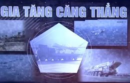 Bán đảo Triều Tiên căng thẳng, các bên liên tiếp có các động thái khiêu khích, đáp trả lẫn nhau