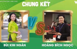 Lộ diện 2 thí sinh xuất sắc vào Chung kết "Khi phụ nữ làm chủ"