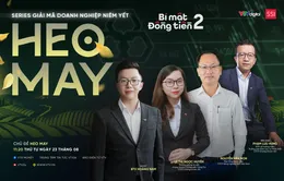 [11h20 ngày 23/8] Bí mật đồng tiền mùa 2 - Số 24: Heo may