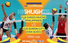 Highlights | CLB Choco Mucho (Philippines) vs CLB Suwon City (Hàn Quốc) | VTV Cup Ferroli 2023