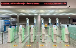 Thử nghiệm cổng kiểm soát xuất nhập cảnh tự động