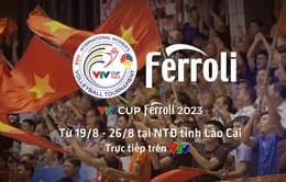 Giải bóng chuyền nữ Quốc tế VTV Cup Ferroli 2023: Đánh dấu cho sự trở lại của một giải đấu quy mô, uy tín