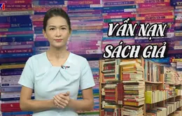 Vấn nạn sách giả: Khi tri thức bị mang đi in lậu với giá rẻ