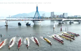 Sôi động Giải Đua thuyền truyền thống TP Đà Nẵng mở rộng - Cup VTV8