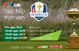 Thưởng thức Ryder Cup trên VTVcab