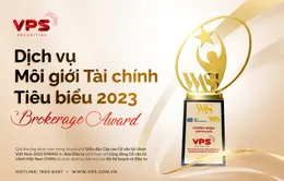 VPS nhận giải thưởng Dịch vụ Môi giới Tài chính tiêu biểu 2023