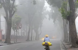 Bắc Bộ và Bắc Trung Bộ sáng sớm có sương mù