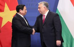Đưa quan hệ đối tác toàn diện Việt Nam - Hungary lên tầm cao mới