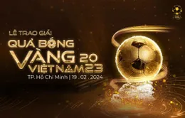 Hôm nay trao giải Quả bóng vàng Việt Nam 2023