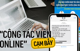 Làm cộng tác viên online, người đàn ông bị mất gần 600 triệu đồng