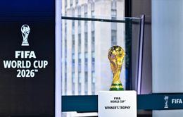 FIFA công bố tiêu chí lựa chọn các sân cho World Cup 2026