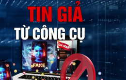 Trí tuệ nhân tạo AI khiến lan truyền tin giả lên một cấp độ mới