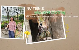 Nữ tiến sĩ yêu môi trường với hành trình 12 năm nhặt rác làm sạch Hồ Gươm