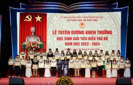 Tuyên dương, khen thưởng học sinh tiêu biểu Thủ đô năm học 2023-2024