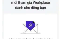 Lừa đảo chiếm đoạt tài sản khi làm nhiệm vụ online trên nền tảng Workplace