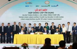 3 ngân hàng hợp vốn 1,8 tỷ USD để tài trợ xây dựng Sân bay Long Thành