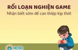 Rối loạn nghiện game - Nhận biết sớm để can thiệp kịp thời