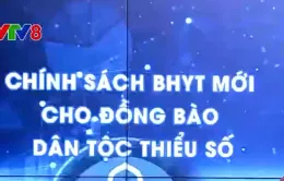 Chính sách mới về Bảo hiểm Y tế cho đồng bào miền núi