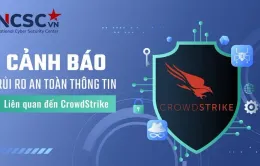 Cảnh báo nguy cơ máy tính trở thành "cục gạch" liên quan đến sản phẩm của CrowdStrike