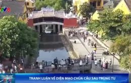 Chùa Cầu và góc nhìn đa chiều