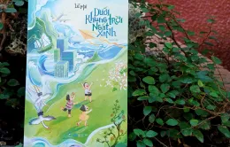 Nhà thơ Lữ Mai ra mắt truyện dài thiếu nhi "Dưới khung trời ngát xanh"
