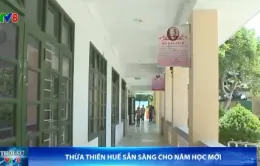 Thừa Thiên Huế sẵn sàng cho năm học mới