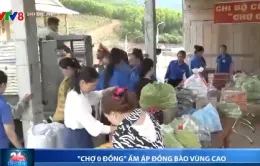 "Phiên chợ 0 đồng" ấm áp vùng cao