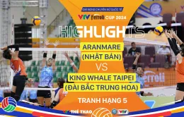 Highlights | Aranmare (Nhật Bản) - King Whale (Đài Bắc Trung Hoa) | Tranh hạng 5 VTV Ferroli Cup 2024