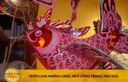 Triển lãm lồng đèn Trung thu xưa