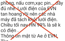 EVN bác bỏ thông tin "Hà Nội 99% sẽ không có điện"