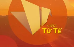 Việc tử tế tròn 10 tuổi: Sẽ không dừng lại ở 10 năm