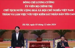 Chủ tịch nước Lương Cường làm việc với Viện Kiểm sát Nhân dân tối cao