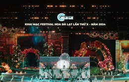 Tổng đạo diễn Phạm Hoàng Giang: 10 năm ấp ủ để làm lễ khai mạc Festival Hoa Đà Lạt 2024