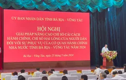 Bà Rịa - Vũng Tàu: Chuyển từ quản lý sang phục vụ người dân và doanh nghiệp