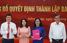 Đồng Tháp, Quảng Trị công bố Quyết định thành lập Ban Tuyên giáo và Dân vận Tỉnh ủy