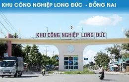 Đầu tư xây dựng hạ tầng khu công nghiệp Long Đức (giai đoạn 2), tỉnh Đồng Nai