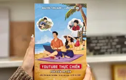 Sách hướng dẫn xây dựng kênh YouTube bài bản từ số 0