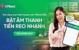 Ra mắt Loa Thịnh Vượng với tính năng thông báo biến động số dư bằng giọng nói qua VPBank NEO